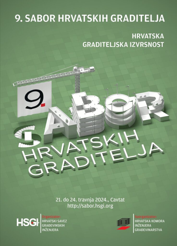 Dana 21.-24.4.2024. održan je 9. Sabor hrvatskih graditelja