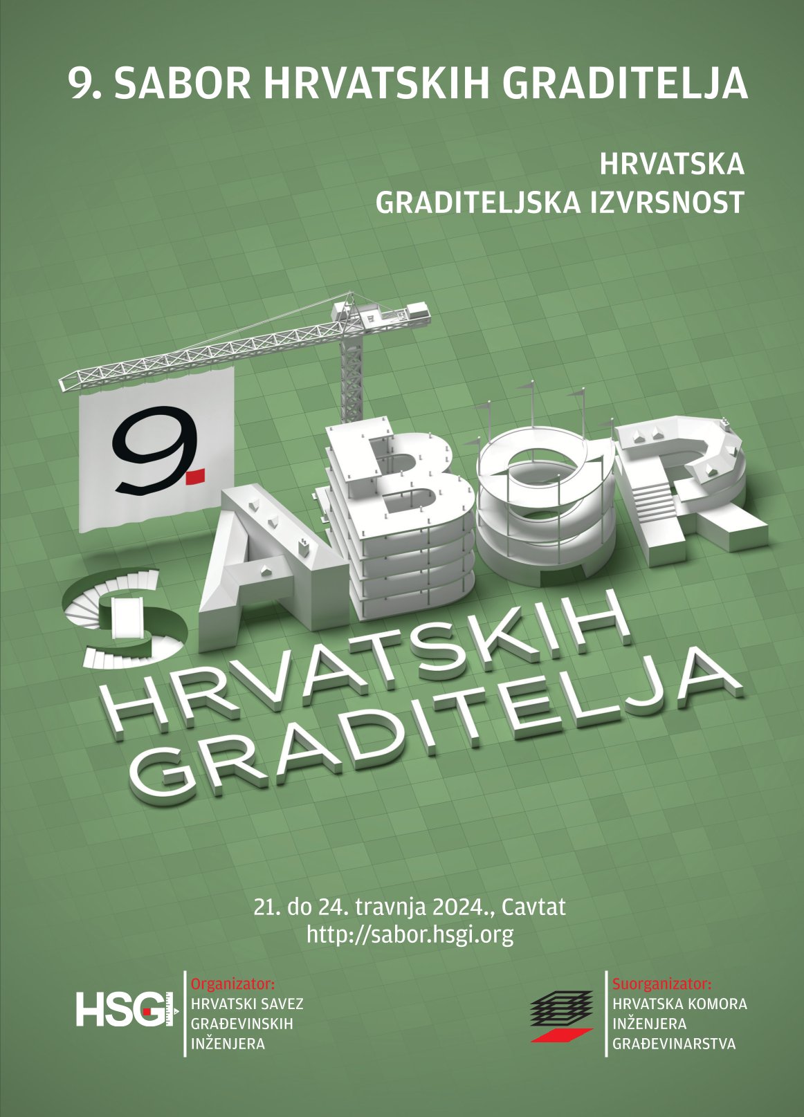 Dana 21.-24.4.2024. održan je 9. Sabor hrvatskih graditelja